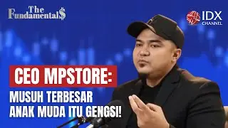 Pernah Gagal Bisnis Lele dan Ayam Geprek, Kini CEO MPStore Targetkan Kuasai 80% Pasar UMKM di 2035