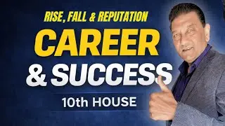 10th House in Kundli: Career, Name, Fame & Authority, Career Ka Utha-Patak | Rise, Fall & Reputation