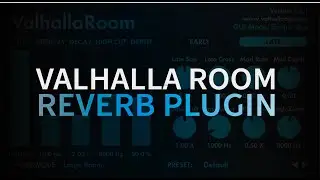 Valhalla Room Reverb Review | Music Production Tutorials