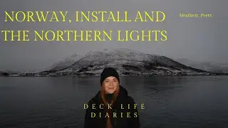 CRUISING AROUND NORWAY, SHOW INSTALLS AND THE NORTHERN LIGHTS.