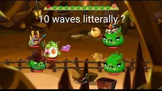 10 waves...Angry birds Epic old version Shaking hall level 5(high volume and 720p needed)