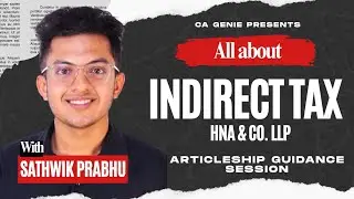 INDIRECT TAX Domain Explained for CA Articleship | CA Articleship Guidance Session | 06 | CA Genie