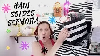 HAUL 💸SOLDES 💰 SEPHORA 2019