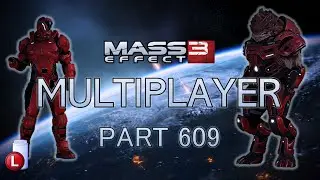 MORTAL KONDOR | MASS EFFECT 3 MULTIPLAYER