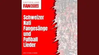 Schweizer Nati (Remastered 2022)