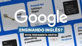 O GOOGLE QUER TE ENSINAR INGLÊS DE GRAÇA! Conheça o Little Language Lessons (É BOM?)