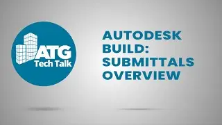 Autodesk Build: Submittals Overview