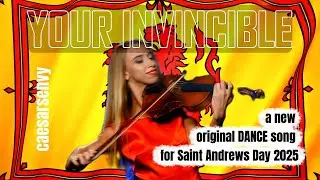 YOUR INVINCIBLE &ndash; A Scottish - Celtic Fusion Fast Dance Anthem | caesarsenvy -|Official Music Movie