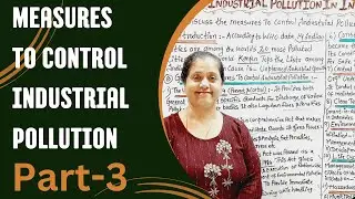 Measures To Control Industrial Pollution | Industrial Pollution In India (Part - 3)