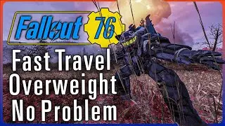 Do THIS To Fast Travel While Over Encumbered In Fallout 76
