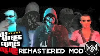 НОВЫЙ МОД ДЛЯ LOS ANGELES CRIMES ONLINE НА АНДРОИД ОБЗОР NEW LOS ANGELES CRIMES ONLINE REMASTERED