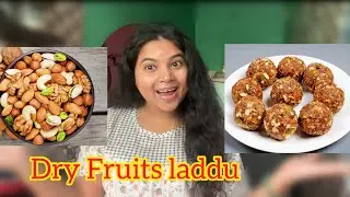 Dry Fruits Laddu recipe l Homemade Dry Fruits Laddu l Sugar free l protein Laddu 