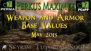 PerMa v1.3 and PCaPP v3.0 Weapon and Armor Values - May 2015