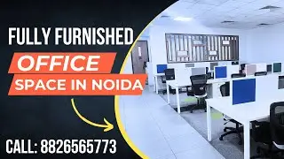 Fully Furnished Office Space in Noida Sector 62 Immediate Available for Rent