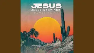 Jesus (Ruhde Remix)