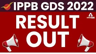 IPPB GDS Result 2022 Out | Know the Complete Details