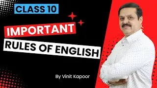 Free English Speaking Course- Class 10| Important Rules Of English| By Vinit Kapoor