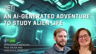 SETI Live: An AI-generated adventure to study alien life