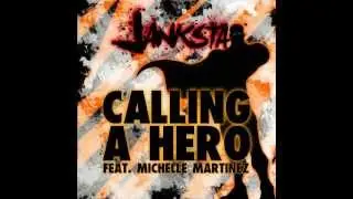 Janksta - Calling a Hero feat. Michelle Martinez (Original Mix)