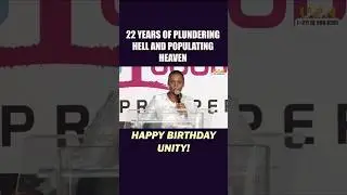HAPPY BIRTHDAY UNITY | 22 YEARS OF PLUNDERING HELL AND POPULATING HEAVEN