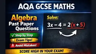  AQA | GCSE Math | Algebra Past Paper Questions (Step by Step)@mathsolver1117 