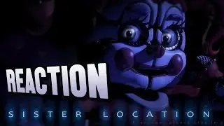 Five Nights at Freddy's: Sister Location Official Trailer - BLIND FIRST TIME REACTION