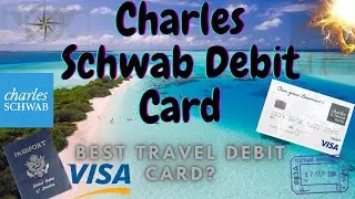 How To Avoid International ATM FEES while traveling abroad - Charles Schwab Debit Card Review