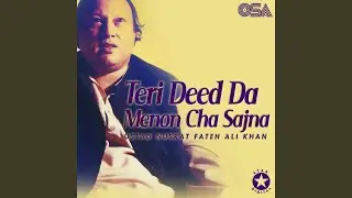 Teri Deed Da Menon Cha Sajna