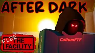 Flee The Facility Montage After Dark