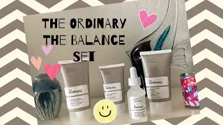 Unboxing The Balance Set (The Ordinary) - routine imperfections peaux mixtes &agrave; grasse