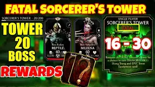 MK Mobile Sorcerer's Tower 16 - 30 | Fatal Sorcerer Tower 20 Boss | Sorcerer's Tower Rewards