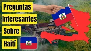 50 PREGUNTAS INTERESANTES SOBRE LOS MISTERIOS DE HAITÍ 🇭🇹QUE DEBES CONOCER🇭🇹