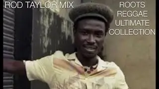 Rod Taylor - Roots Reggae Ultimate Collection