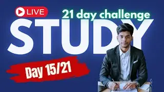 Day 15 📚 | Live Study Challenge 21 Days | Study With VJ | #Motivation