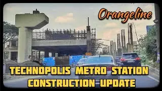 Technopolis/Nabadiganta Metro Station Construction Update. Orangeline.