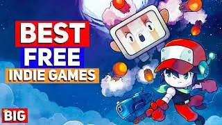 Top 25 BEST FREE Indie Games of ALL TIME