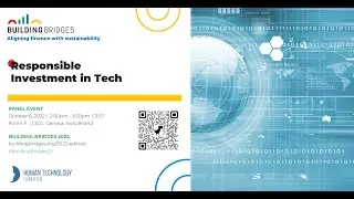 Responsible Investment in Tech - Building Bridges 2022
