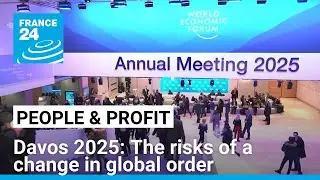 Davos 2025: The risks of a change in global order under Trump &bull; FRANCE 24 English