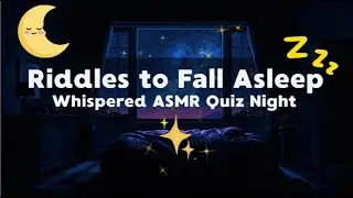 Sleep Riddles in Whispered ASMR 💤 Soft Puzzles to Drift Off | Relaxing Night Quiz