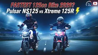 2026 Pulsar NS125 vs Xtreme 125R 2026 | Performance Review | Which Is Fastest in 2026?🚀