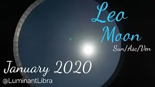 Leo Moon - Hidden Messages - January 2020 - Happy New Year