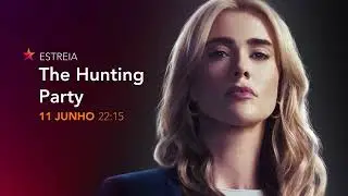 GRANDE ESTREIA STAR Channel &ndash; The Hunting Party