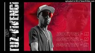 Doctor - M - Deixa de ser Ele.