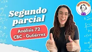 Segundo parcial resuelto análisis 72 CBC 1C2024 - cátedra Gutierrez