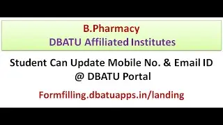 DBATU: Update Mobile no  & Email ID in student login @ formfilling