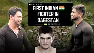 FIRST INDIAN MMA FIGHTER IN DAGESTAN ON MOHIT BISHANI SHOW