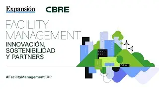 Tendencias en Facility Management: Innovaci&oacute;n, sostenibilidad y partners
