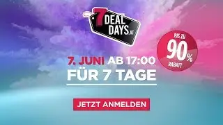 7DealDays.at ab Donnerstag 17:00 - Die Mega Rabatt Tage vor der WM!