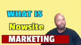 Nowsite | Nowsite Marketing - What is it? What Can it do? | Nowsite Marketing