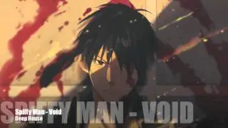 [ Deep House ] Spiffy Man - Void